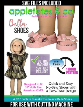 No-Sew Bella Shoes 18 Inch Doll Pattern - SVG Files Included